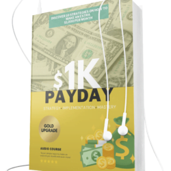 Build a Profitable Online Business in 2024 with the 1K PayDay HD Video Course and eBook – MRR - Image 4